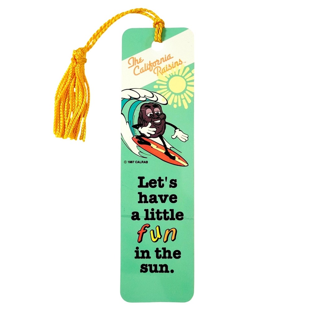 Vintage 80s California Raisins Bookmark "Fun in Sun" 1987 CALRAB, Antioch H-1008